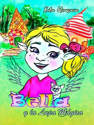 cover image of Bella y la Lupa Mágica